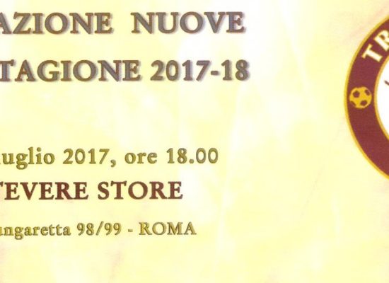 PRESENTAZIONE NUOVE MAGLIE STAGIONE 2017-2018, LUNEDI’ 10 LUGLIO, ORE 18.00 AL TRASTEVERE STORE