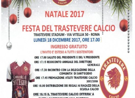 FESTA DI NATALE DEL TRASTEVERE CALCIO: OGGI ALLE 17.00 AL TRASTEVERE STADIUM