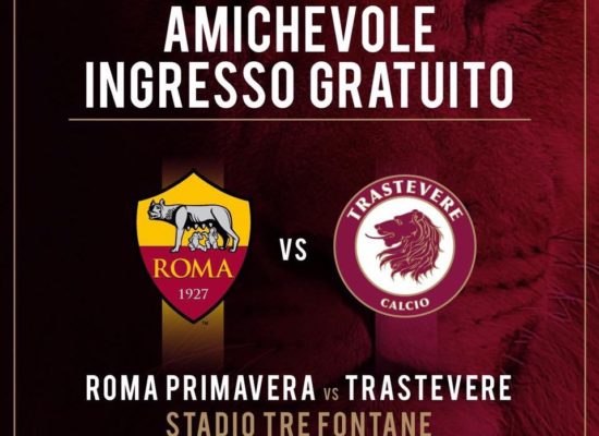 ROMA PRIMAVERA – TRASTEVERE, OGGI ORE 18, AL TRE FONTANE